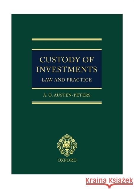Custody of Investments: Law and Practice  9780198298588 OXFORD UNIVERSITY PRESS