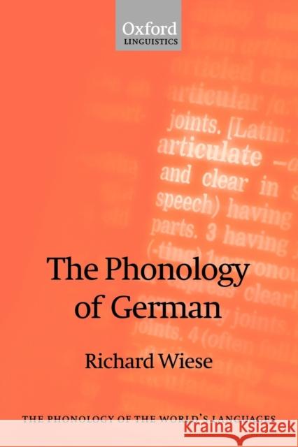 The Phonology of German Richard Wiese 9780198299509 Oxford University Press, USA