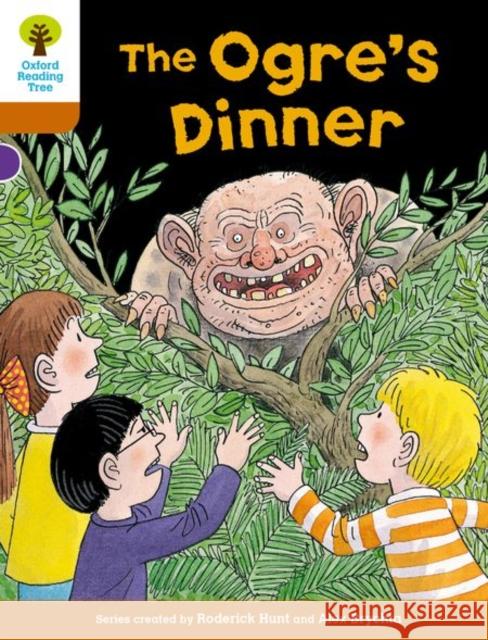 Oxford Reading Tree Biff, Chip and Kipper Stories Decode and Develop: Level 8: The Ogre's Dinner Roderick Hunt Paul Shipton Mr. Alex Brychta 9780198300359 Oxford University Press