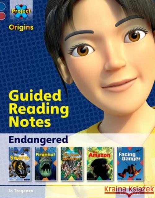 Project X Origins: Dark Blue Book Band, Oxford Level 15: Endangered: Guided reading notes Tregenza, Jo 9780198303435 Oxford University Press