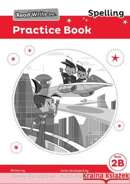 Read Write Inc. Spelling: Practice Book 2B Pack of 5 Janey Pursglove Jenny Roberts Ruth Miskin 9780198305330 Oxford University Press