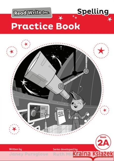 Read Write Inc. Spelling: Practice Book 2A Pack of 30 Janey Pursglove Jenny Roberts Ruth Miskin 9780198305439 Oxford University Press