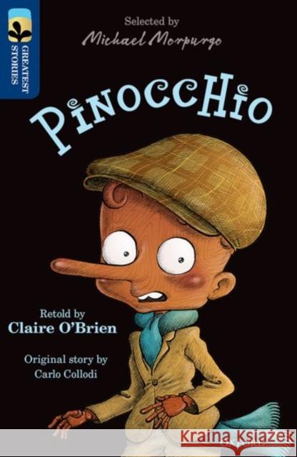 Oxford Reading Tree TreeTops Greatest Stories: Oxford Level 14: Pinocchio Carlo Collodi 9780198306030