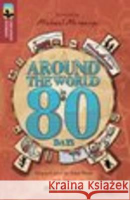 Oxford Reading Tree TreeTops Greatest Stories: Oxford Level 15: Around the World in 80 Days Jules Verne 9780198306061 Oxford Primary