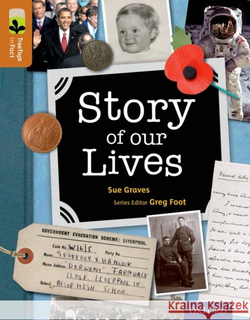 Oxford Reading Tree TreeTops inFact: Level 8: Story of our Lives Sue Graves 9780198306382 Oxford University Press