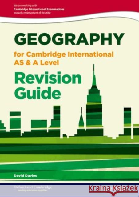 Geography for Cambridge International as & a Level Revision Guide Davies, David 9780198307037