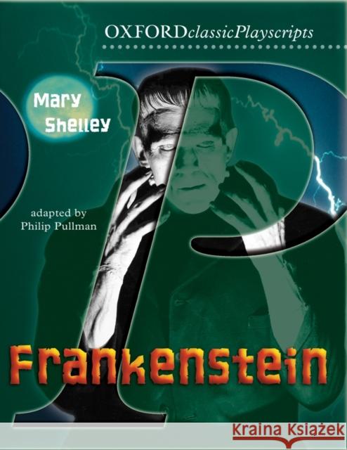 Oxford Playscripts: Frankenstein M Shelley 9780198314981 Oxford University Press