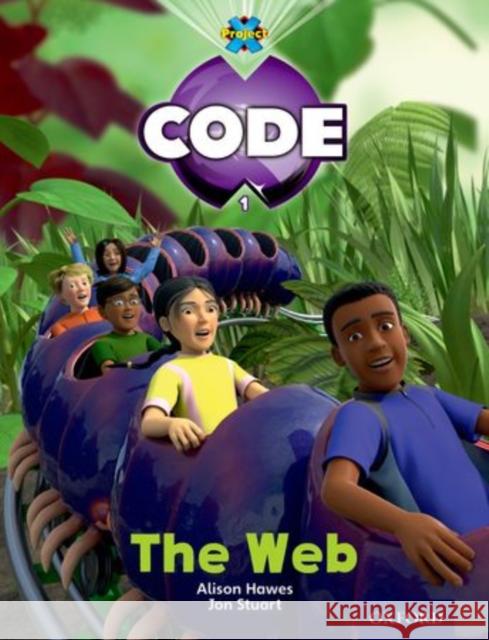 Project X Code: Bugtastic the Web   9780198340003 0