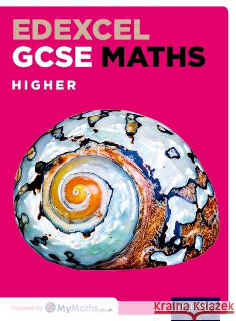 Edexcel GCSE Maths Higher Student Book Marguerite Appleton 9780198351511