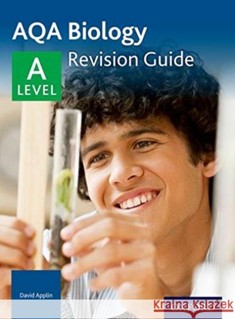 AQA A Level Biology Revision Guide David Applin 9780198351795 Oxford University Press