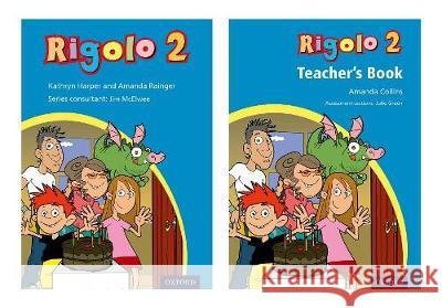 Rigolo 2 Teacher's Book and DVD-Rom: Years 5 and 6: Rigolo 2 Teacher's Book and DVD-Rom Jim McElwee Kathryn Harper Amanda Rainger 9780198354482 Oxford University Press