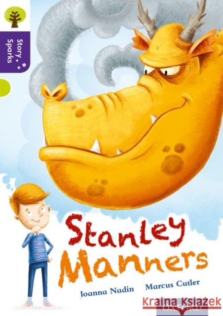 Oxford Reading Tree Story Sparks: Oxford Level 11: Stanley Manners Joanna Nadin 9780198356752 Oxford University Press