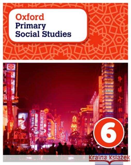 Oxford Primary Social Studies: My Place in the World: 6: Student Book  Pat Lunt   9780198356868 Oxford University Press