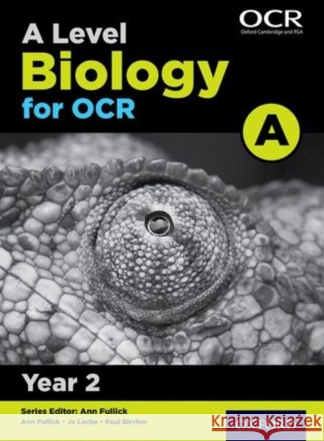 Ocr A Level Biology Year 2 Student Book Fullick, Ann 9780198357643 Oxford University Press
