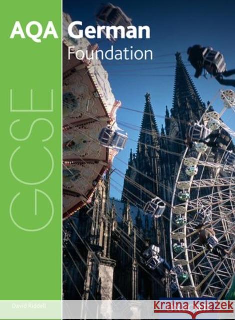 AQA GCSE German Foundation Student Book   9780198365884 Oxford University Press