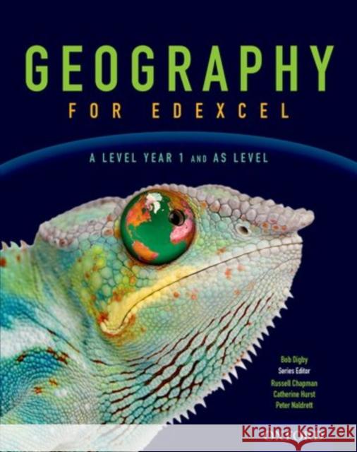 Geography for Edexcel A Level Year 1 and AS Student Book Catherine (, Nailsworth / Glos, UK) Hurst 9780198366454