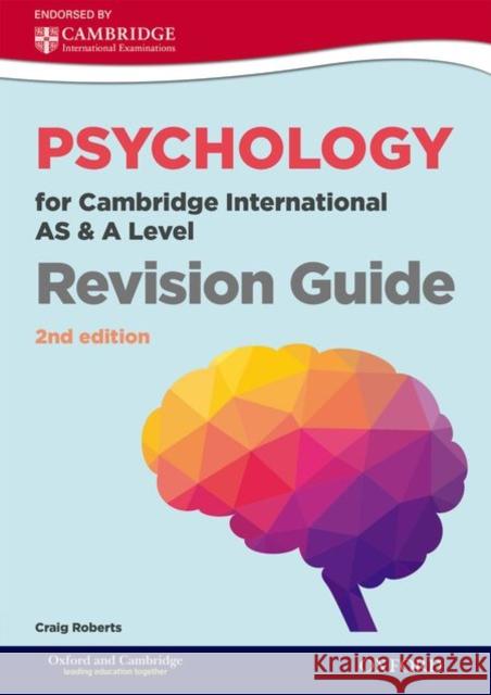Psychology for Cambridge International as and a Level Revision Guide 2nd Edition Roberts, Craig 9780198366799
