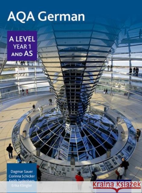 AQA AS Level Year 1 German Schicker, Corinna 9780198366898