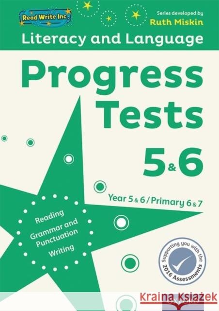 Read Write Inc. Literacy and Language: Years 5&6: Progress Tests 5&6 Ruth Miskin Jenny Roberts  9780198367376 Oxford University Press