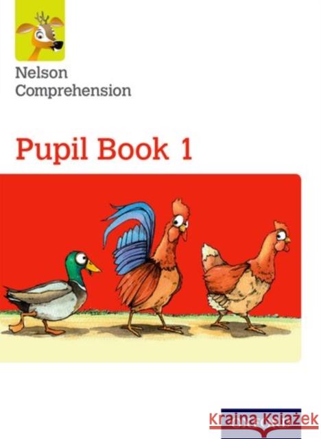 Nelson Comprehension: Year 1/Primary 2: Pupil Book 1 (Pack of 15)  Lindsay, Sarah 9780198368120 