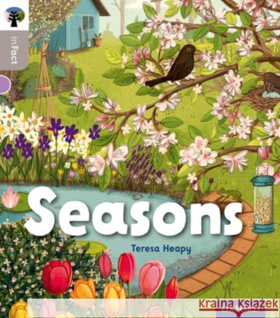 Oxford Reading Tree inFact: Oxford Level 1: Seasons Teresa Heapy Kristyna Litten Nikki Gamble 9780198370703 Oxford University Press