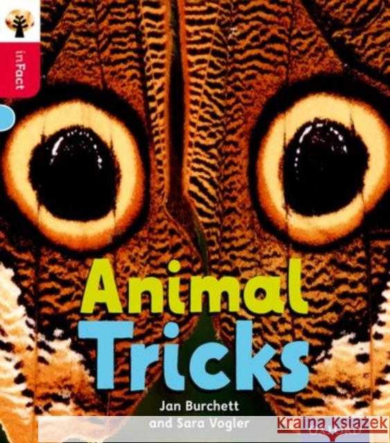 Oxford Reading Tree inFact: Oxford Level 4: Animal Tricks Jan Burchett Sara Vogler Nikki Gamble 9780198370987 Oxford University Press