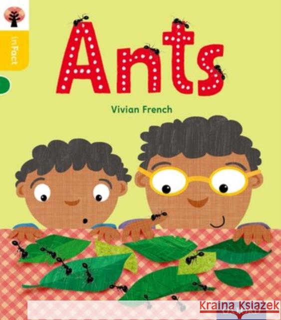 Oxford Reading Tree inFact: Oxford Level 5: Ants Vivian French Madison Mastrangelo Nikki Gamble 9780198371113 Oxford University Press