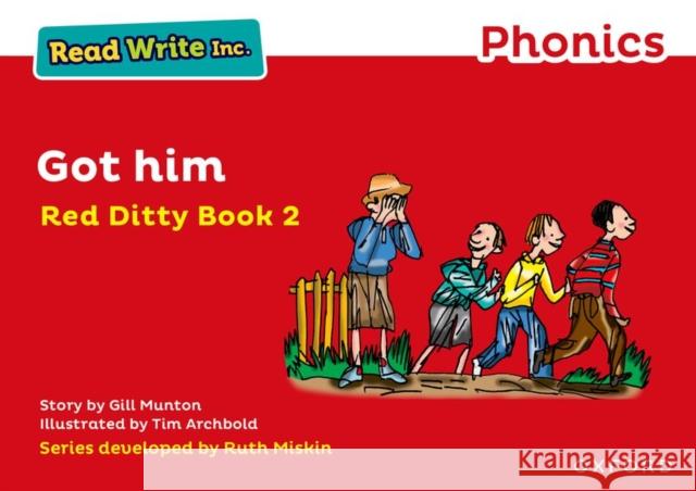 Read Write Inc. Phonics: Red Ditty Book 2 Got Him Gill Munton Tim Archbold Ruth Miskin 9780198371205 Oxford University Press