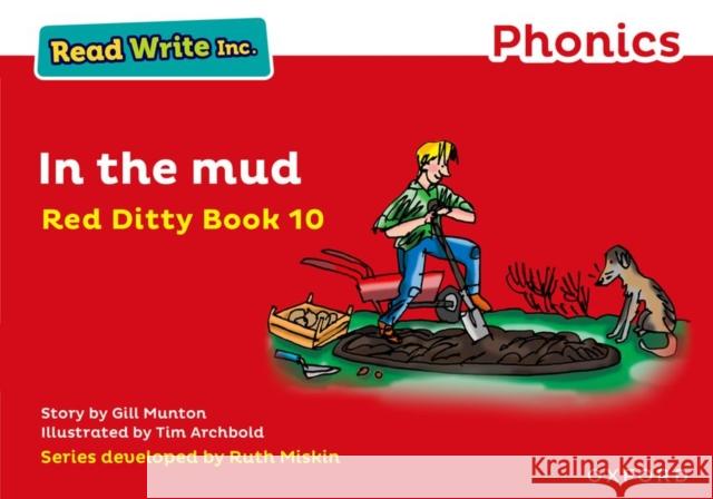 Read Write Inc. Phonics: Red Ditty Book 10 In the Mud Gill Munton Tim Archbold Ruth Miskin 9780198371281 Oxford University Press