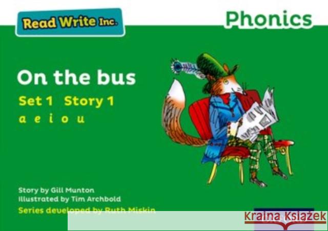 Read Write Inc. Phonics: On The Bus (Green Set 1 Storybook 1) Munton, Gill 9780198371311 Oxford University Press