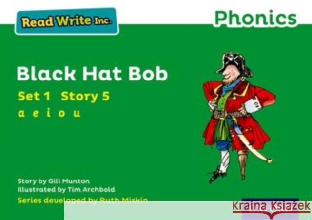 Read Write Inc. Phonics: Black Hat Bob (Green Set 1 Storybook 5) Munton, Gill 9780198371359 Oxford University Press