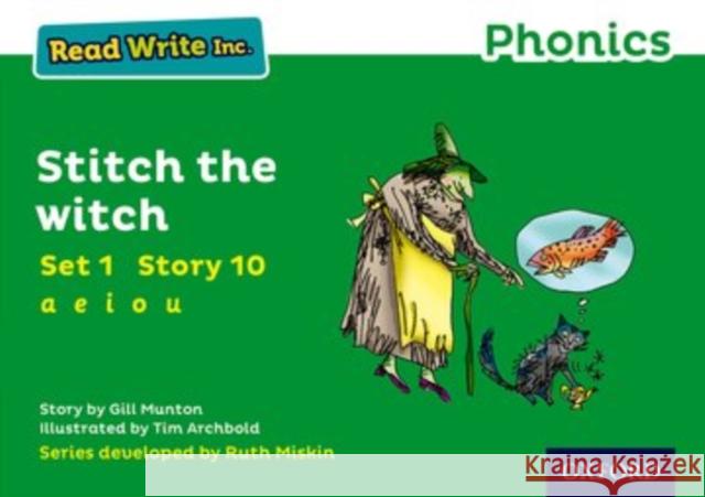 Read Write Inc. Phonics: Stitch the Witch (Green Set 1 Storybook 10) Munton, Gill 9780198371403