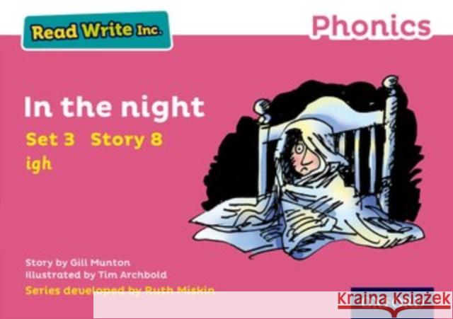 Read Write Inc. Phonics: In the Night (Pink Set 3 Storybook 8) Munton, Gill 9780198371762 Oxford University Press