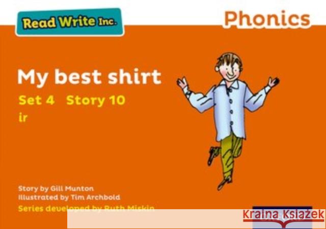 Read Write Inc. Phonics: Orange Set 4 Storybook 10 My Best Shirt Gill Munton Tim Archbold Ruth Miskin 9780198371977 Oxford University Press