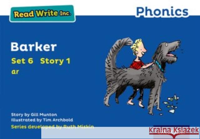 Read Write Inc. Phonics: Barker (Blue Set 6 Storybook 1) Munton, Gill 9780198372141 Oxford University Press