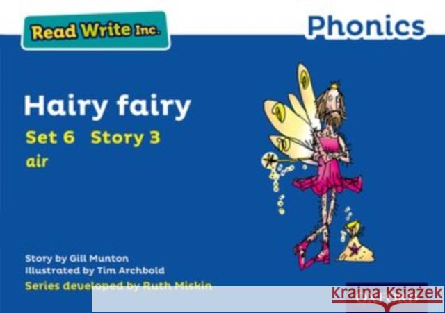 Read Write Inc. Phonics: Hairy Fairy (Blue Set 6 Storybook 3) Munton, Gill 9780198372165 Oxford University Press