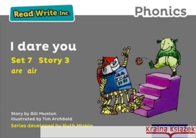 Read Write Inc. Phonics: Grey Set 7 Storybook 3 I Dare You Gill Munton Tim Archbold Ruth Miskin 9780198372288 Oxford University Press