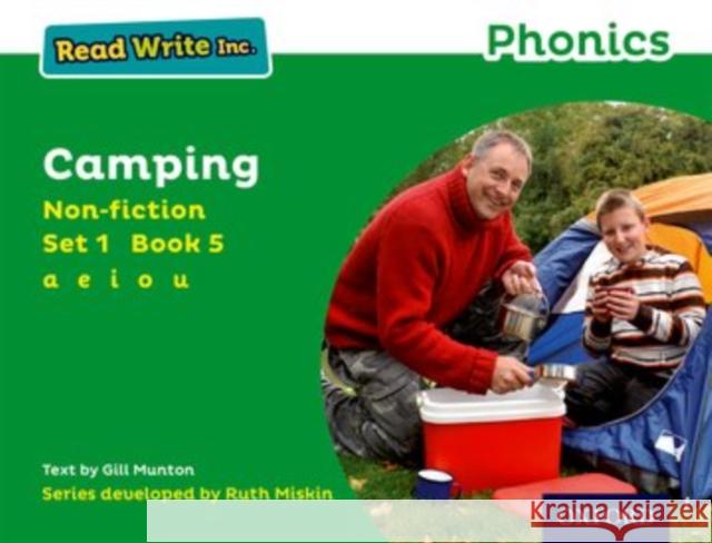 Read Write Inc. Phonics: Green Set 1 Non-Fiction 5 Camping Gill Munton Ruth Miskin  9780198373469 Oxford University Press