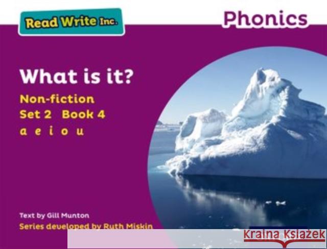 Read Write Inc. Phonics: Purple Set 2 Non-Fiction 4 What is it? Gill Munton Ruth Miskin  9780198373520 Oxford University Press