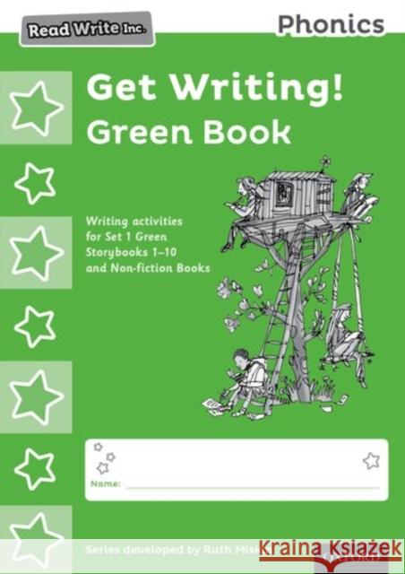 Read Write Inc. Phonics: Get Writing! Green Book Ruth Miskin Tim Archbold  9780198374046
