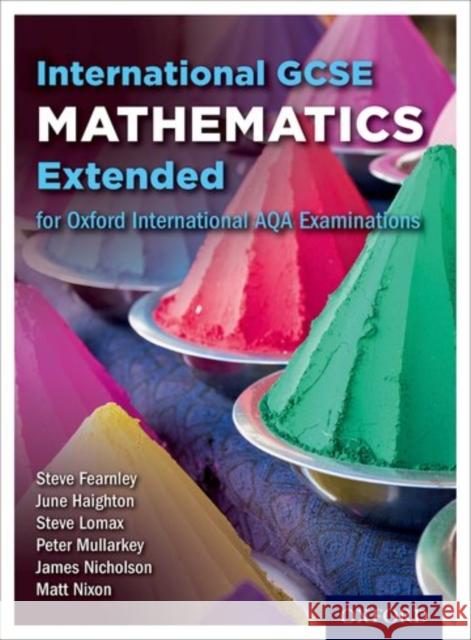 OxfordAQA International GCSE Mathematics Extension (9260): Student Book James (, UK) Nicholson 9780198375876 Oxford University Press