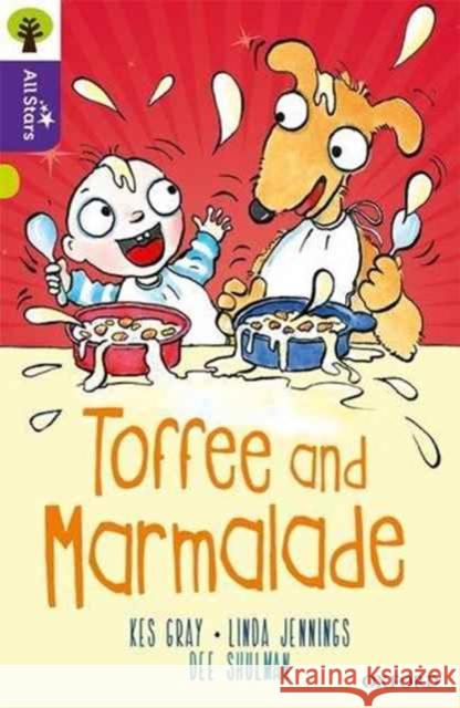 Oxford Reading Tree All Stars: Oxford Level 11 Toffee and Marmalade: Level 11 Sage 9780198377382