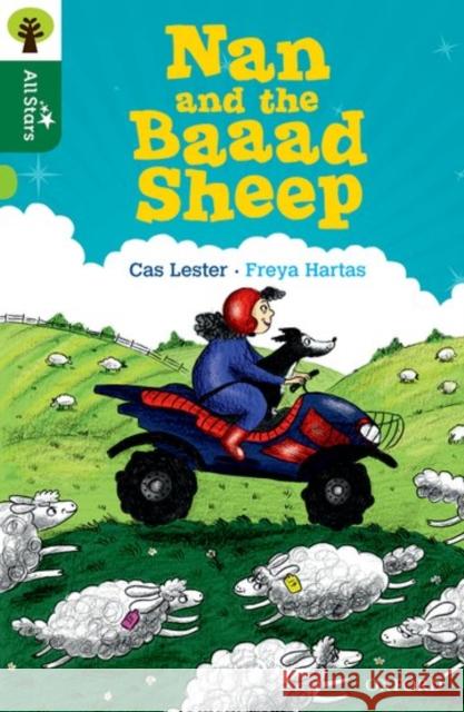 Oxford Reading Tree All Stars: Oxford Level 12 : Nan and the Baaad Sheep Cas Lester Freya Hartas  9780198377689