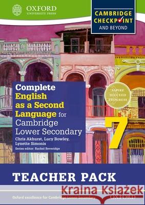 Complete English as a Second Language for Cambridge Secondary 1 Teacher Pack 7 & CD Chris Akhurst Lucy Bowley Lynette Simonis 9780198378181 
