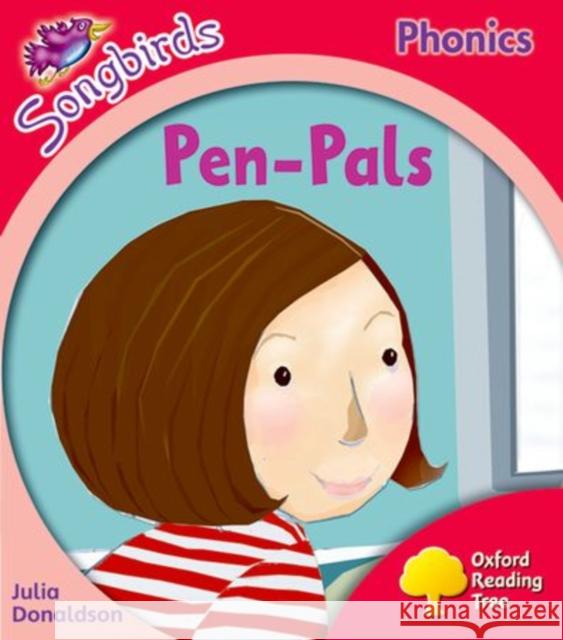 Oxford Reading Tree: Level 4: More Songbirds Phonics: Pen-Pals Julia Donaldson Clare Kirtley  9780198388586