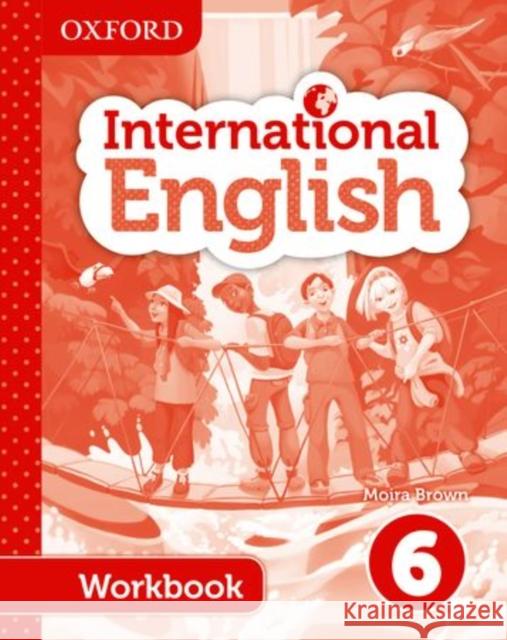 Oxford International English Student Workbook 6 Danihel, Emma 9780198388852 Oxford University Press