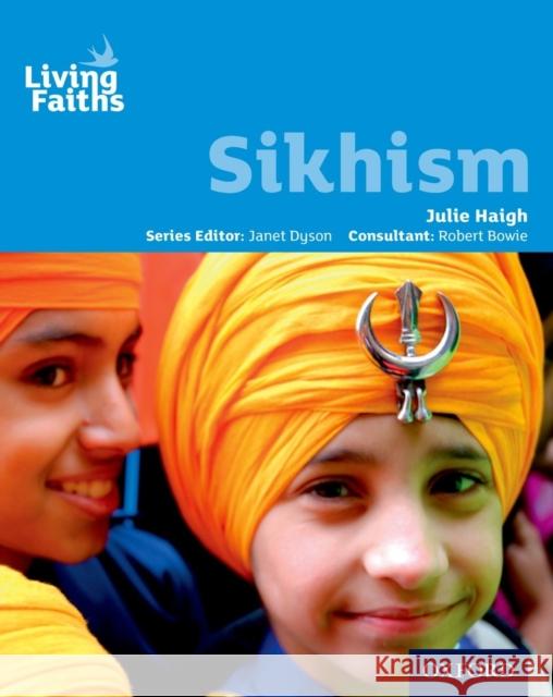 Living Faiths Sikhism Student Book Haigh  9780198389019