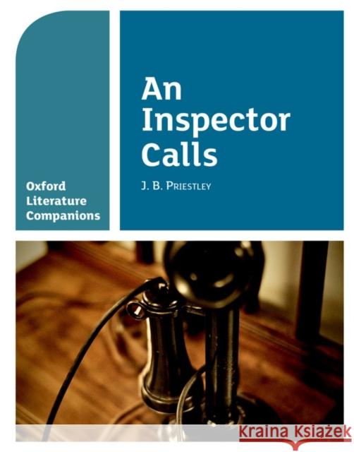 Oxford Literature Companions: An Inspector Calls  FIELDER 9780198390411 Oxford University Press