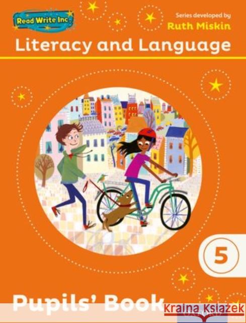 Read Write Inc.: Literacy & Language: Year 5 Pupils' Book Pack of 15 Miskin, Ruth; Pursgrove, Janey; Raby, Charlotte 9780198391531 OUP Oxford