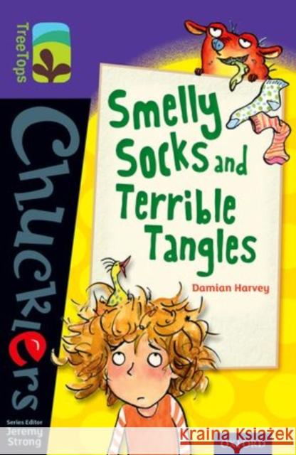 Oxford Reading Tree TreeTops Chucklers: Level 11: Smelly Socks and Terrible Tangles Damian Harvey Marijke van Veldhoven Jeremy Strong 9780198391876 Oxford University Press